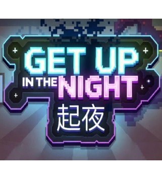 Get Up In The Night Steam Key GLOBAL